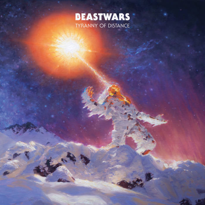 BEASTWARS - Tyranny Of Distance cover 