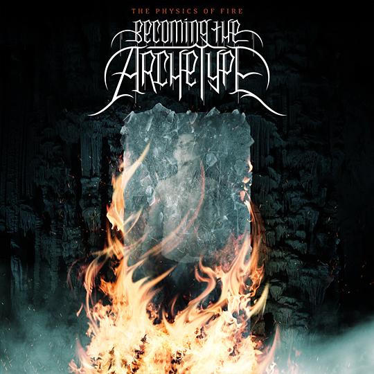 BECOMING THE ARCHETYPE - The Physics of Fire cover 