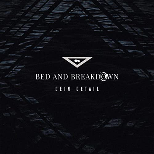 BED AND BREAKDOWN - Dein Detail cover 