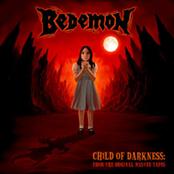 BEDEMON - Child of Darkness: From the Original Master Tapes cover 