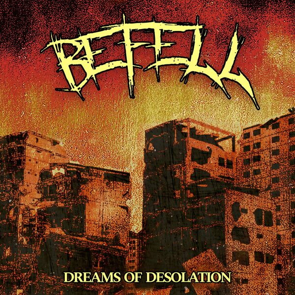 BEFELL - Dreams Of Desolation cover 