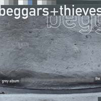 BEGGARS AND THIEVES - The Grey Album cover 