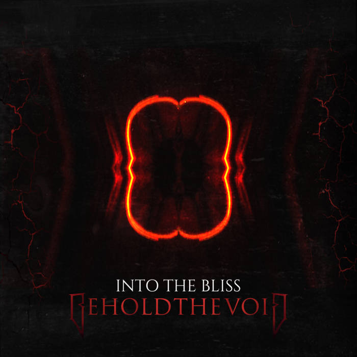 BEHOLD THE VOID - Into The Bliss cover 