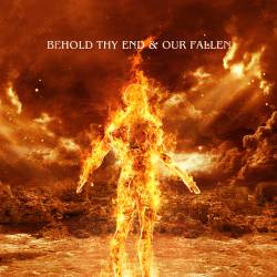 BEHOLD THY END - Behold Thy End & Our Fallen cover 