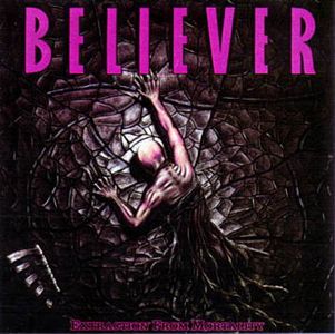 BELIEVER (PA) - Extraction From Mortality cover 