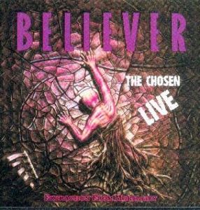 BELIEVER (PA) - The Chosen Live cover 