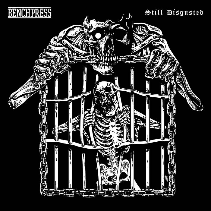 BENCHPRESS - Still Disgusted cover 
