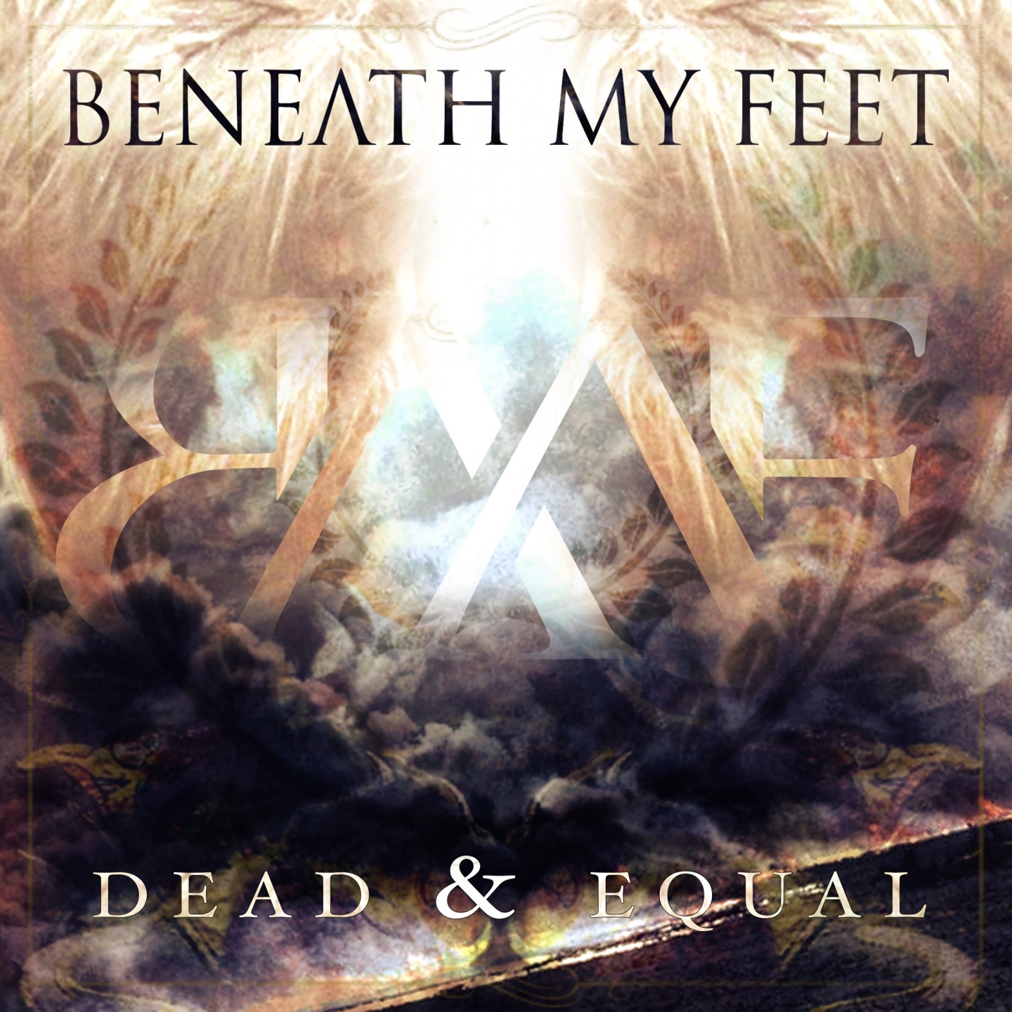BENEATH MY FEET - Dead & Equal cover 