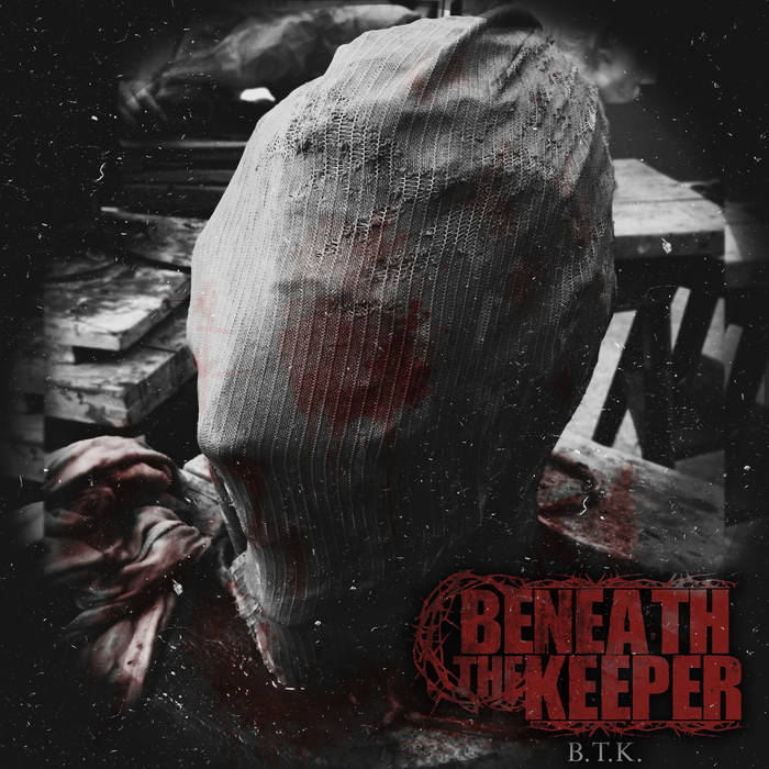 BENEATH THE KEEPER - B​.​T​.​K. cover 