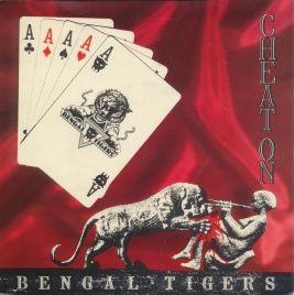BENGAL TIGERS - Cheat On cover 