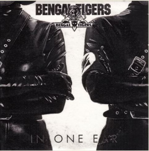 BENGAL TIGERS - In One Ear cover 