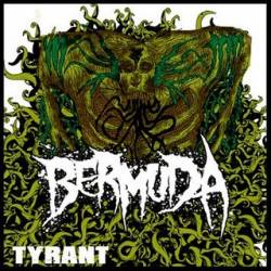 BERMUDA - Tyrant cover 