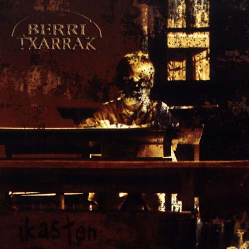 BERRI TXARRAK - Ikasten cover 