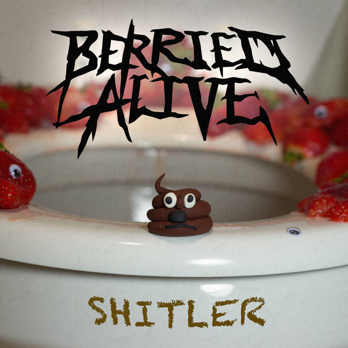BERRIED ALIVE - Shitler cover 