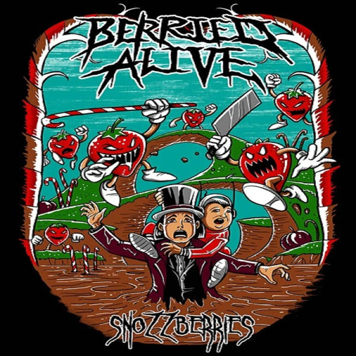 BERRIED ALIVE - Snozzberries cover 