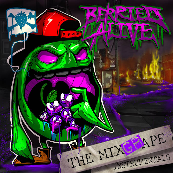 BERRIED ALIVE - The Mixgrape (Instrumentals) cover 
