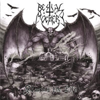BESTIAL MOCKERY - Slaying the Life cover 