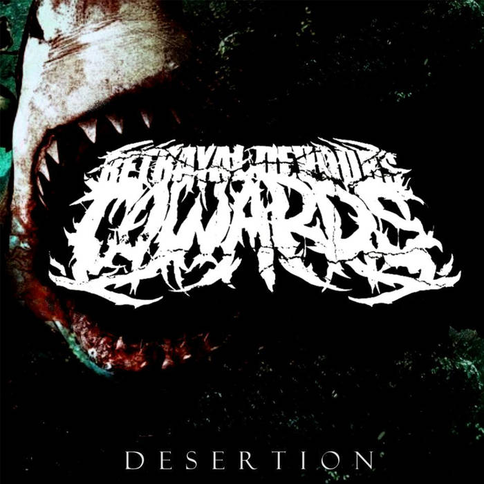 BETRAYAL DEVOURS COWARDS - Desertion cover 