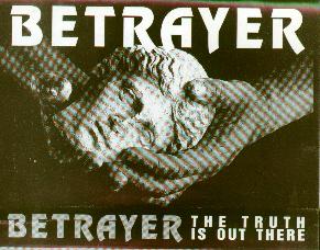BETRAYER - The Truth Is Out There cover 