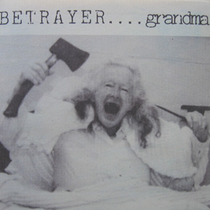 BETRAYER (MELBOURNE) - Grandma cover 