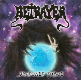 BETRAYER - Shadowed Force cover 
