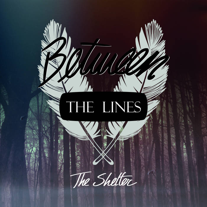 BETWEEN THE LINES - The Shelter cover 