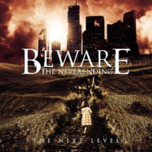 BEWARE THE NEVERENDING - The Next Level cover 