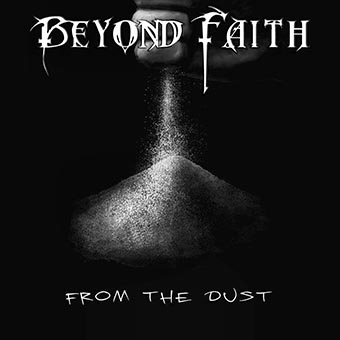 BEYOND FAITH - From the Dust cover 