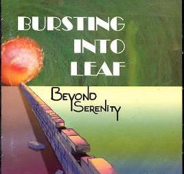 BEYOND SERENITY - Bursting into Leaf cover 