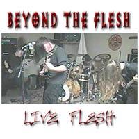 BEYOND THE FLESH - Live Flesh cover 