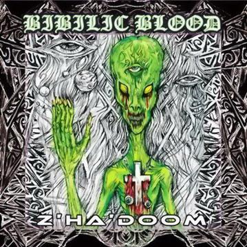 BIBILIC BLOOD - Z'Ha'Doom cover 