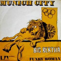 BIG BERTHA - Munich City cover 