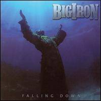 BIG IRON - Falling Down cover 