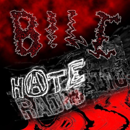 BILE - Hate Radio cover 