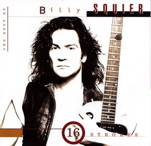 BILLY SQUIER - 16 Strokes: The Best Of Billy Squier cover 