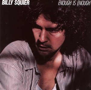 BILLY SQUIER - Enough Is Enough cover 