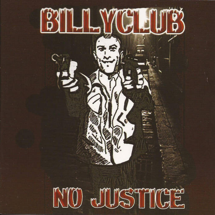 BILLYCLUB - No Justice cover 