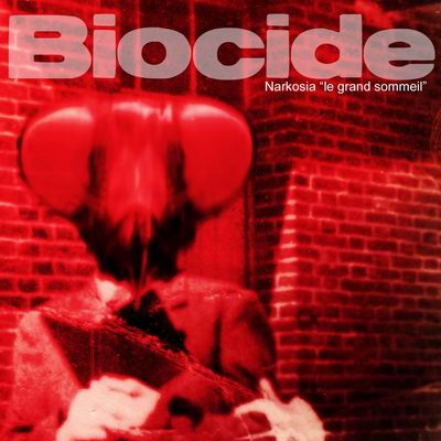 BIOCIDE - Narkosia 