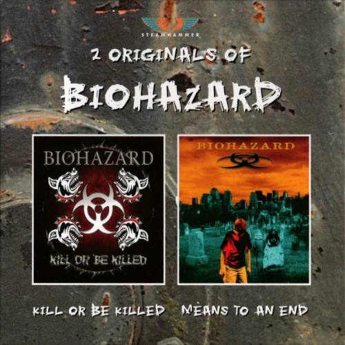 BIOHAZARD - 2 Originals Of Biohazard (Kill Or Be Killed • Means To An End) cover 