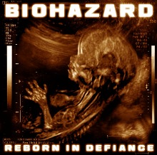 BIOHAZARD - Reborn In Defiance cover 