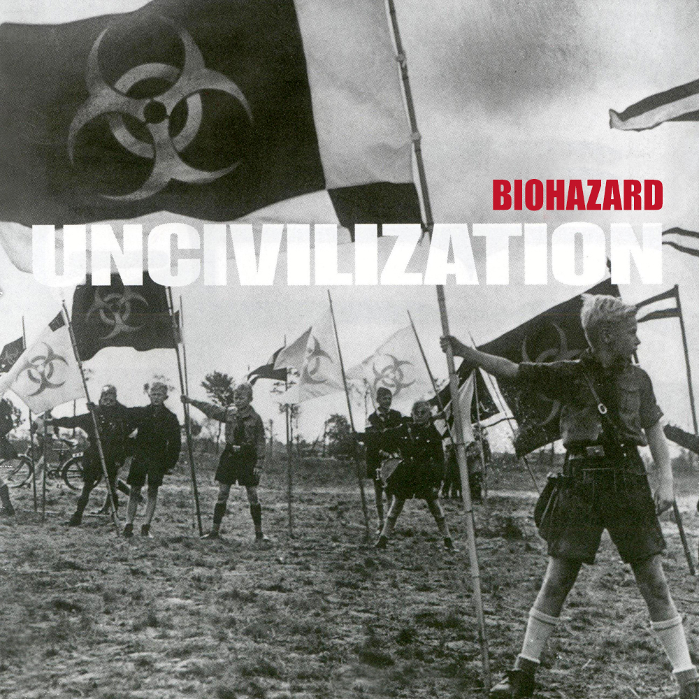 BIOHAZARD - Uncivilization cover 