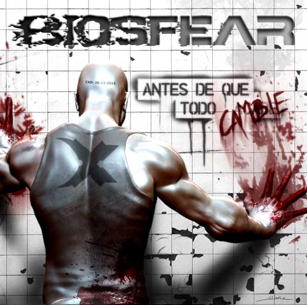 BIOSFEAR - Antes de Que Todo Cambie cover 