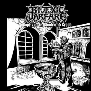 BIOTOXIC WARFARE - Baptized In Blood And Greed cover 