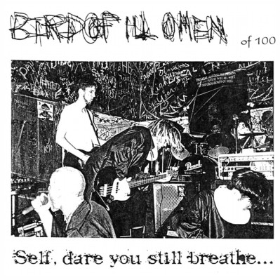 BIRD OF ILL OMEN - Self, Dare You Still Breathe... cover 