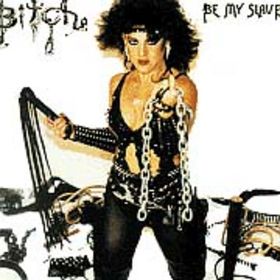 BITCH - Be My Slave cover 