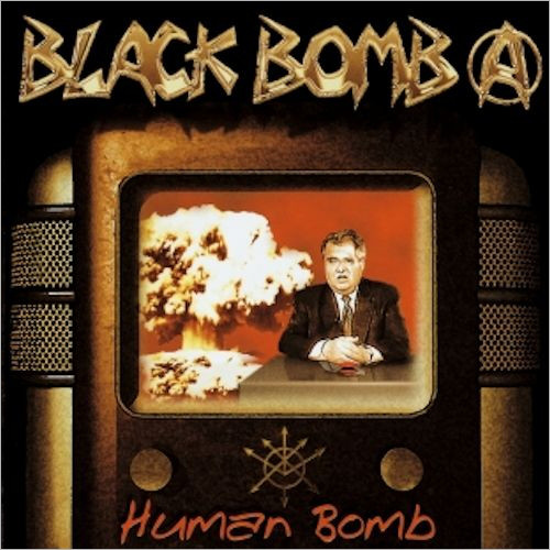 BLACK BOMB A - Human Bomb cover 
