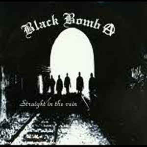 BLACK BOMB A - Straight In The Vein cover 