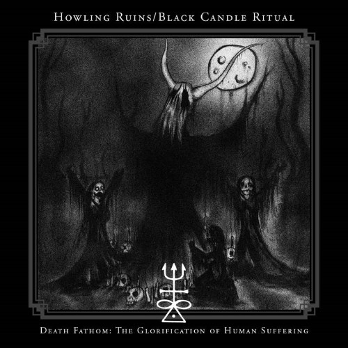 BLACK CANDLE RITUAL - Death Fathom: The Glorification of Human Suffering cover 