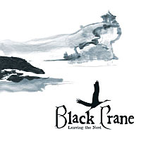 BLACK CRANE - Leaving the Nest cover 