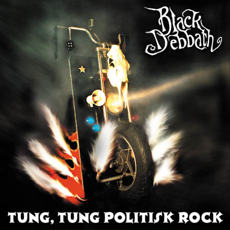 BLACK DEBBATH - Tung, tung politisk rock cover 